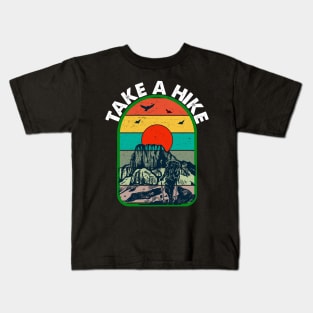 Take A Hike Hiking Mountain Outdoor Camping Explore Kids T-Shirt